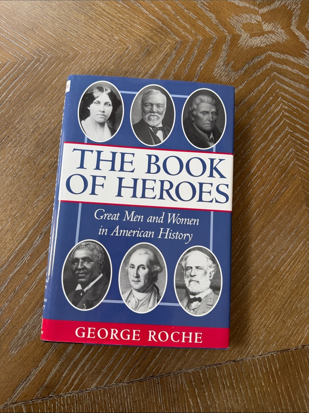 George Roche The Book of Heroes - Blue Cover 1998